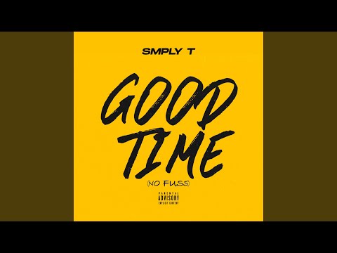 Good Time (No Fuss)