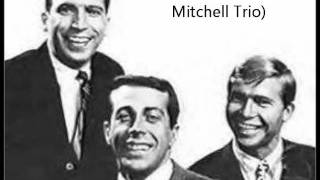 Maladyozhenaya - Chad Mitchell trio