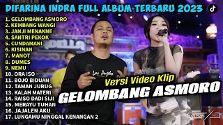 Download lagu DIFARINA INDRA FULL ALBUM ❗ GELOMBANG ASMORO, KEMBANG WANGI, DIFARINA INDRA TERBARU 2023 - OM ADELLA mp3