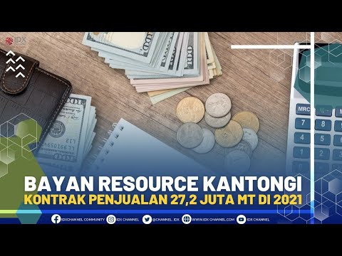 BAYAN RESOURCE KANTONGI KONTRAK PENJUALAN 27,2 JUTA MT DI 2021