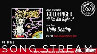 Goldfinger - If I'm Not Right...