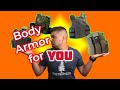 What body armor is best for you?