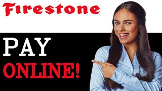 How To Pay Firestone Credit Card (2025)