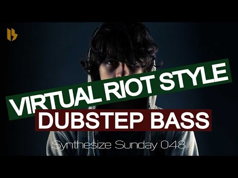 Synthesize Sunday 048 - Virtual Riot style Dubstep Bass [FREE DOWNLOAD]
