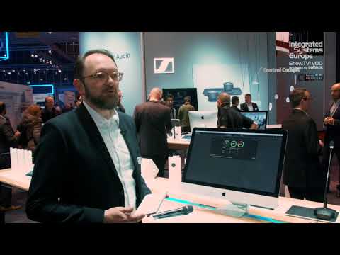 Sennheiser showcases 2.0 beta version of Control Cockpit at ISE 2018