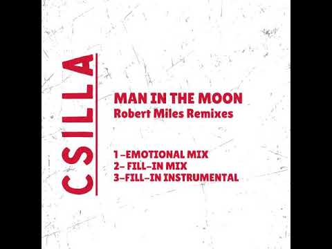 Csilla, Robert Miles - Man In The Moon [ ROBERT MILES FILL - IN MIX ] DBX019