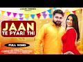 Jaat Gelya Yaari Viral Song Pardeep Boora New Haryanvi Song 2025 Naveen Punia Jugni Series