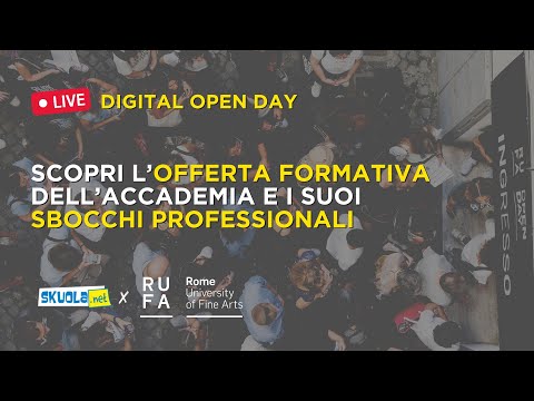 Digital Open Day RUFA: “Scopri l’offerta formativa dell’Accademia e i suoi sbocchi professionali”