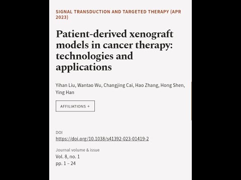 Patient-derived xenograft models in cancer therapy: technologies and applications | RTCL.TV