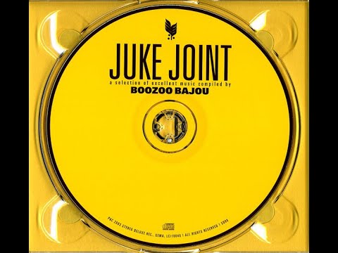 Boozoo Bajou - Juke Joint (2003)