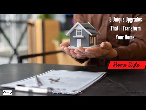 8 Unique Upgrades That'll Transform Your Home!