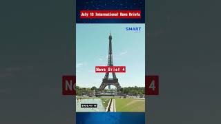 【 July 13 International News Briefs】