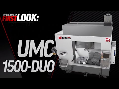 UMC 1500 DUO First Look - Haas Automation