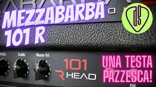 Video thumbnail for MEZZABARBA 101 R | una TESTATA PAZZESCA! by Davide Greco Guitar Channel