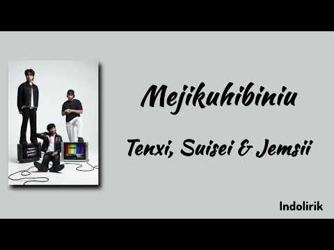 Mejikuhibiniu - Tenxi, Suisei & Jemsii | Lirik Lagu