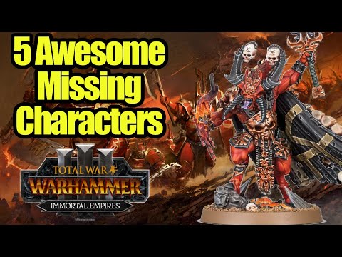 5 AWESOME Missing Daemon Characters - Total War Warhammer 3 - Chaos Edition