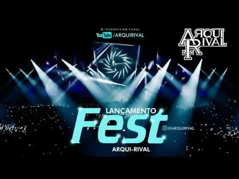 Arqui Rival - Fest (2016)