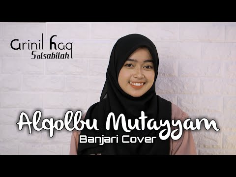 AL QOLBU MUTAYYAM (Banjari Cover) - ARINIL HAQ S