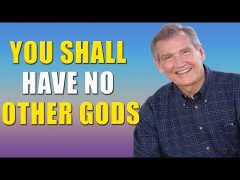 Adrian Rogers 1st Commandment  You Shall Have No Other Gods