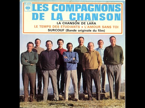 La chanson de Lara Les Compagnons de la chanson - Clip vidéo, paroles ci-dessous