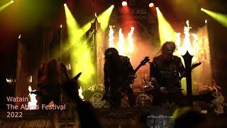 Watain - A Fine Day To Die (Bathory) The Abyss Festival 2022