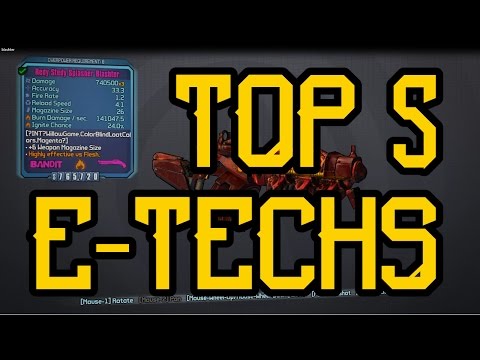 Top 5 E-tech weapons in Borderlands 2