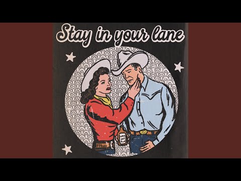 Stay in Your Lane