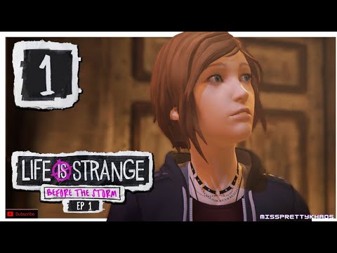LIFE IS STRANGE BEFORE THE STORM Episode 1 Gameplay Walkthrough Part 1 FULL GAME - No Commentary