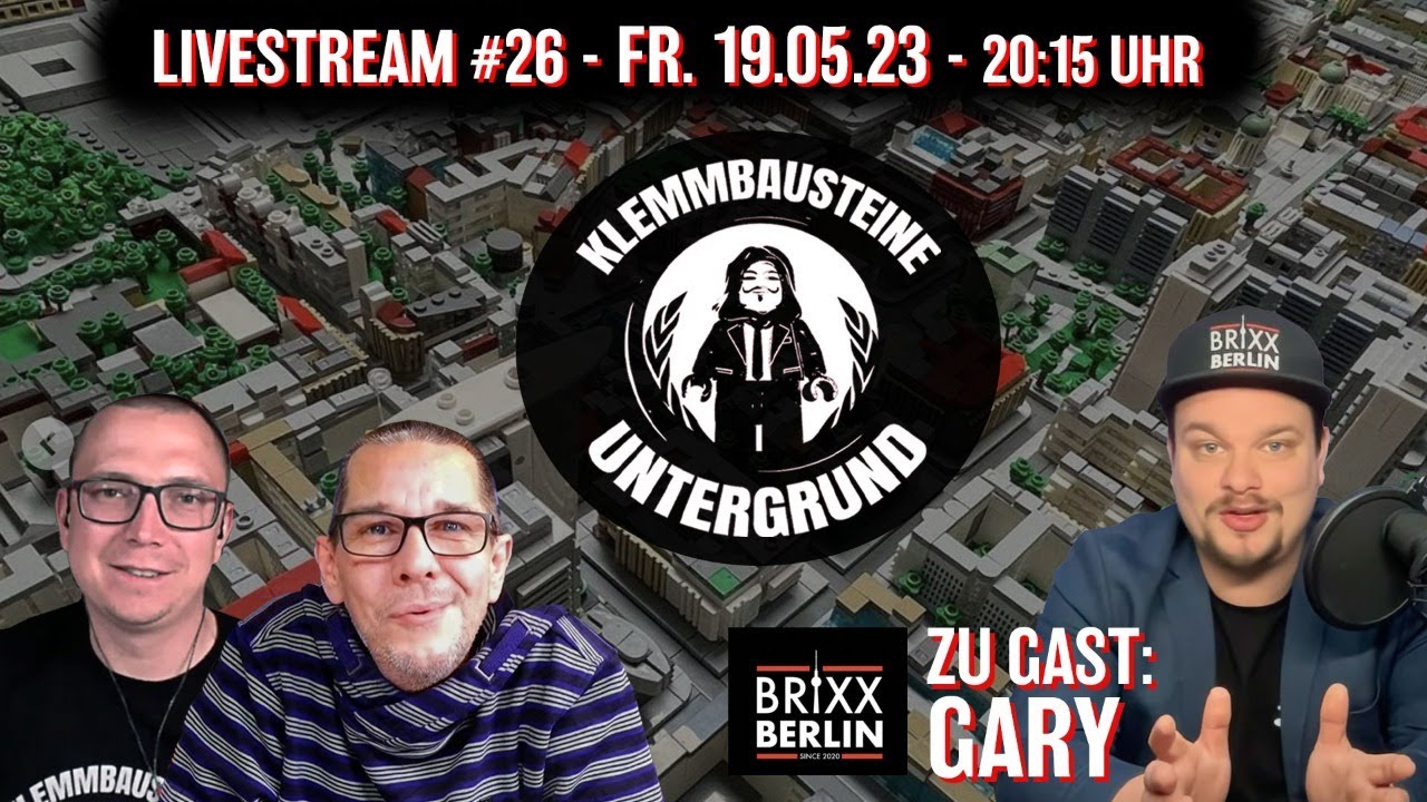 Live  Der Klemmbausteine Untergrund Nr 26 - Mit @BrixxBerlin zum Thema Mini-Builds