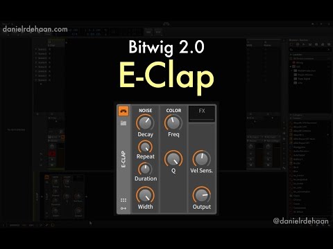 Bitwig 2.0 - E-Clap Overview