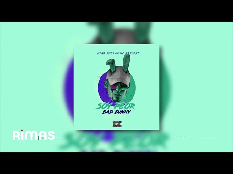 Video Soy Peor (Audio) de Bad Bunny