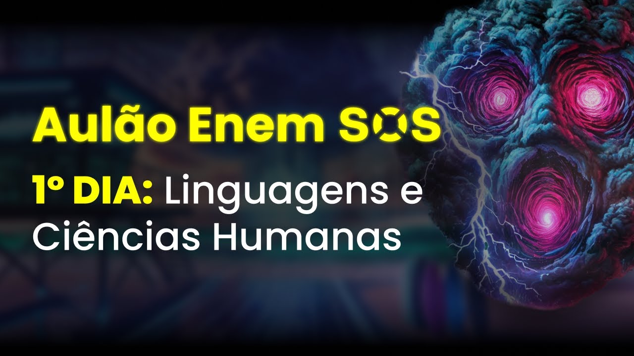AULÃO DE REVISÃO PARA O ENEM 2024 | 1º DIA: Linguagens e Ciências humanas