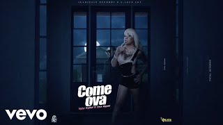 Vybz Kartel, Lisa Hyper - Come Ova (Official Audio)