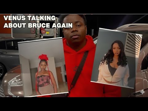Venus & Hloni talking about Bruce again!!!🤦🏽‍♂️