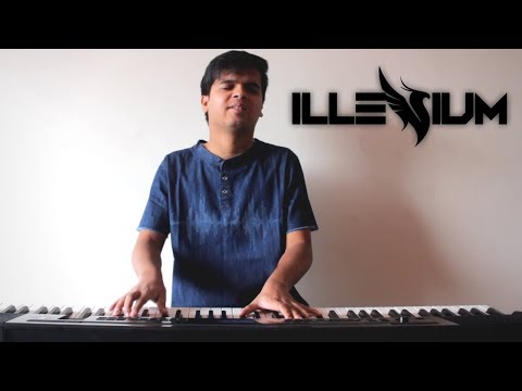 ILLENIUM - PIANO | somanshu