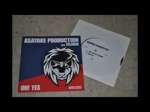 Asayake Production - Oh! Yes