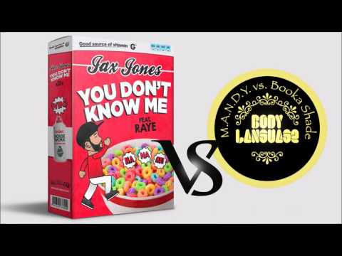Jax Jones x M.A.N.D.Y. x Booka Shade - You Don't Know Me vs.  Body Language (DJ Ste-V Mashup)