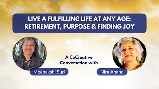 Live a Fulfilling Life at Any Age: Retirement, Purpose & Finding Joy