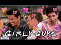 The Ones With The Girly Guys Friends
