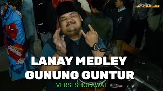 Download lagu VIRAL DI TIKTOK || LANAY - GUNUNG GUNTUR mp3