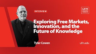Exploring Free Markets, Innovation, and the Future of Knowledge | Tyler Cowen y Olav Dirkmaat