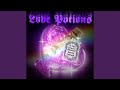 Love Potions 6arelyhuman Remix