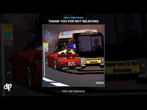 Only One Felipe - Big Rube Speaks [Thank You For Not Believing]