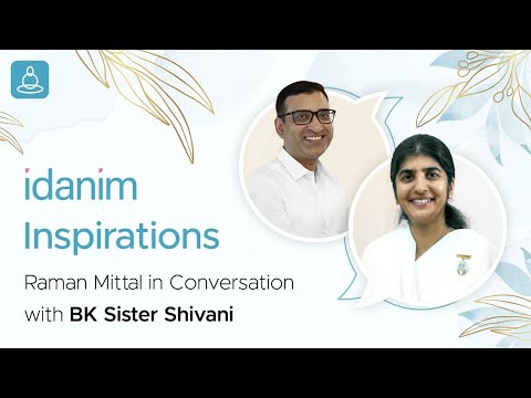 Raman & BK Shivani
