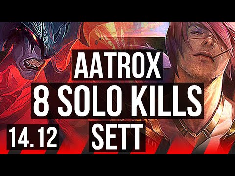 AATROX vs SETT (TOP) | 8 solo kills, Legendary, 600+ games | EUW Challenger | 14.12