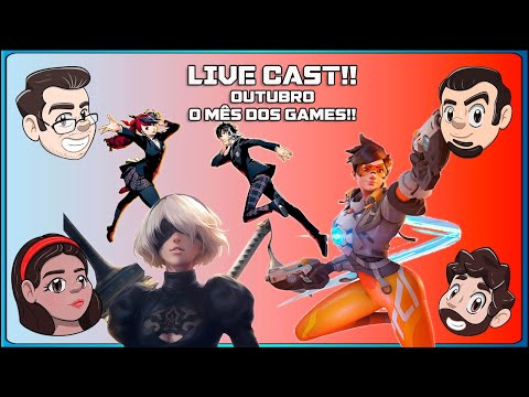 #03 Live Cast - OUTUBRO MÊS DOS GAMES!!