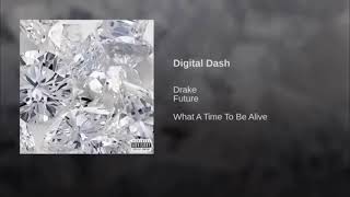 DRAKE FT FUTURE DIGITAL DASH (OFFICIAL AUDIO)