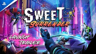 Sweet Surrender (Launch Trailer)