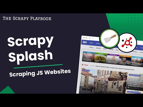 Scrapy Splash: How to scrape JS rendered websites  (2022)
