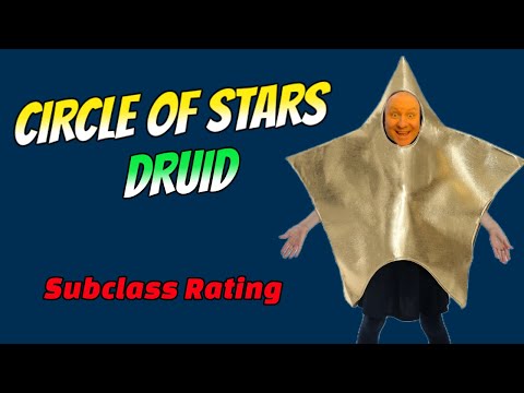 Circle of the Stars Druid Subclass Rating Dnd 5 5 2024
